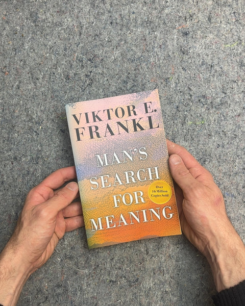 Man's Search for Meaning by Viktor E. Frankl