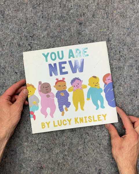 You Are New by Lucy Knisley
