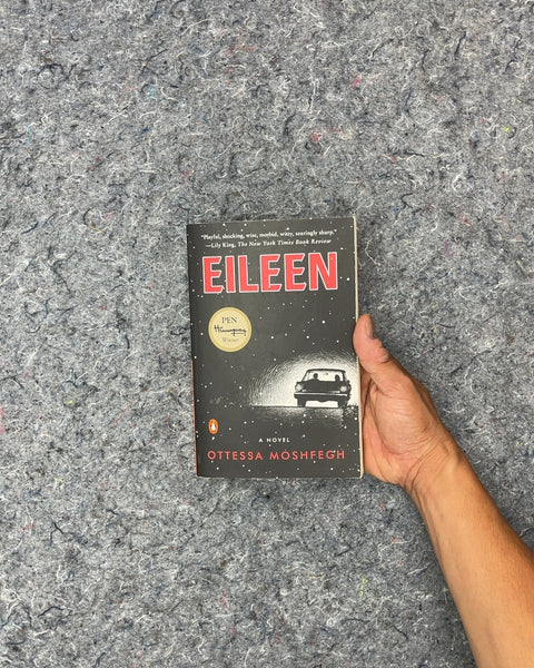 Eileen by Ottessa Moshfegh