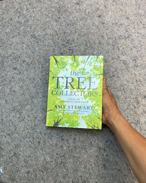 The Tree Collectors by Amy Stewart