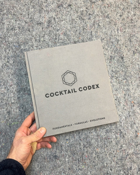 Cocktail Codex: Fundamentals, Formulas, Evolutions