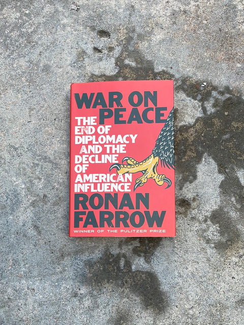War on Peace by Ronan Farrow