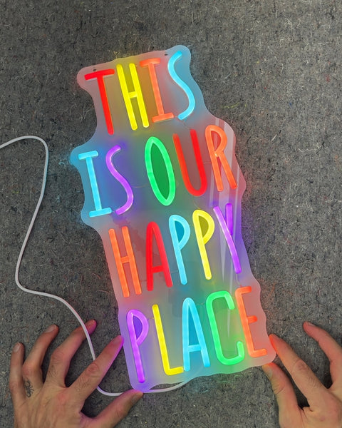 "This Is Our Happy Place" Neon Sign