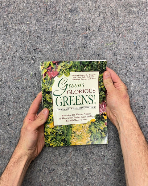 Greens Glorious Greens! by Johnna Albl & Catherine Walthers