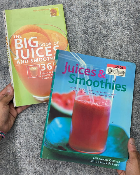 The Big Book of Juices and Smoothies by Natalie Savona and Juices & Smoothies by Suzannah Olivier and Joanna Farrow
