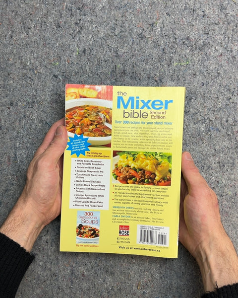 The Mixer Bible Second Edition by Meredith Deeds & Carla Snyder