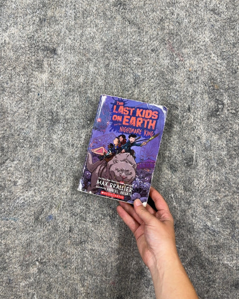 The Last Kids on Earth: Nightmare King by Max Brallier