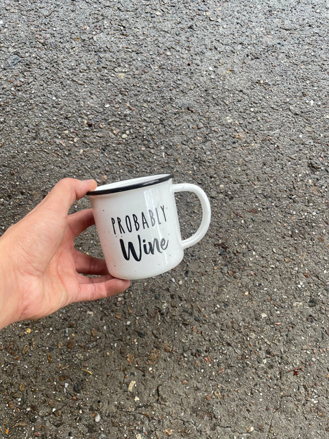 Probably Wine Coffee Cup