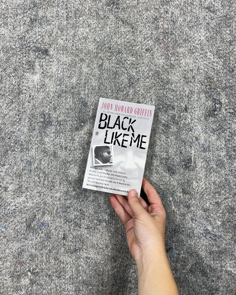 Black Like Me by John Howard Griffin