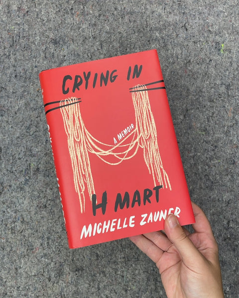 Crying in H Mart by Michelle Zauner