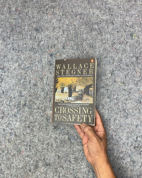Crossing to Safety by Wallace Stegner