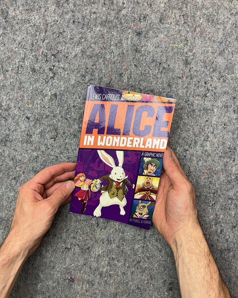 Alice in Wonderland: A Graphic Novel by Lewis Carroll