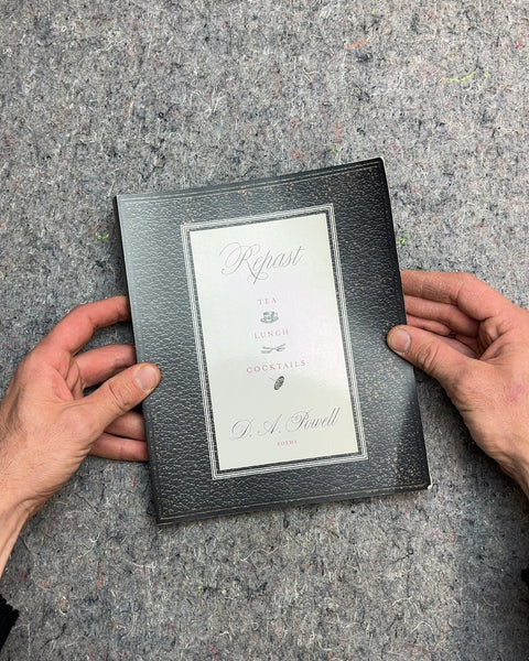 Repast: Tea, Lunch, Cocktails by D. A. Powell