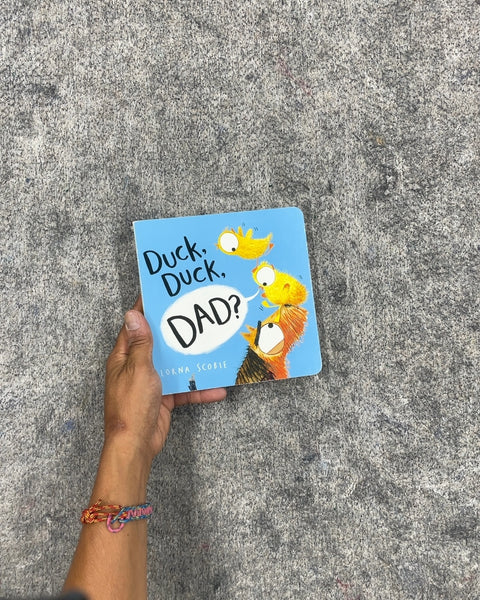 Duck, Duck, Dad? by Lorna Scobie