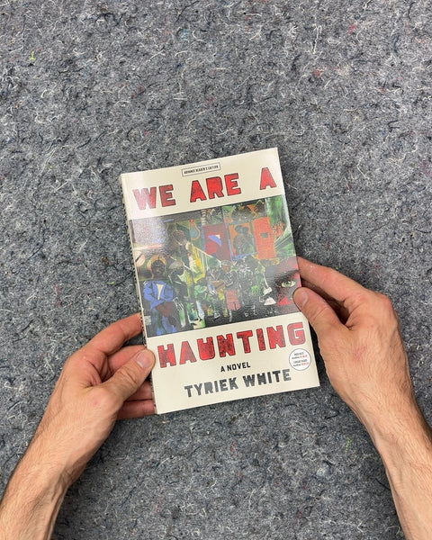 We Are A Haunting by Tyriek White