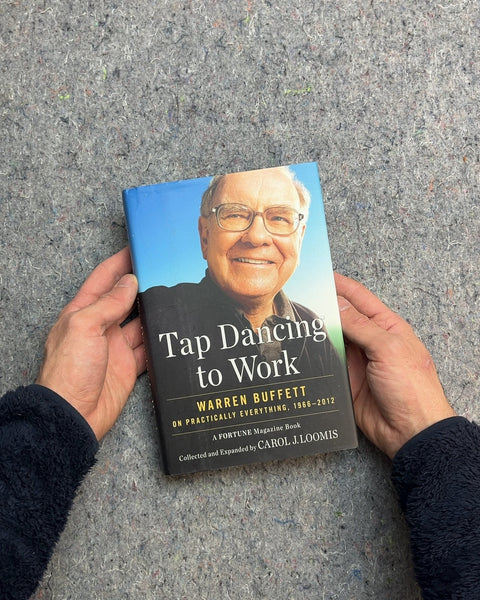 Tap Dancing to Work Hardcover by Warren Buffett