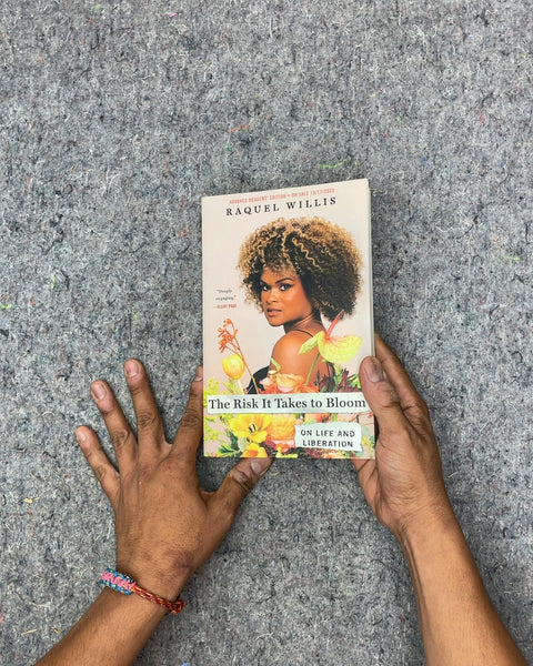 The Risk It Takes to Bloom by Raquel Willis