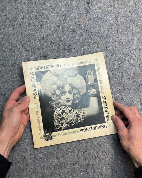 Sidetripping by Charles Gatewood and William S. Burroughs