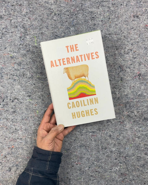 The Alternatives by Caoilinn Hughes