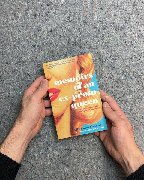 Memoirs of an Ex-Prom Queen by Alix Kates Shulman