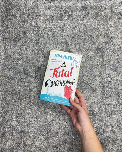 A Fatal Crossing by Tom Hindle