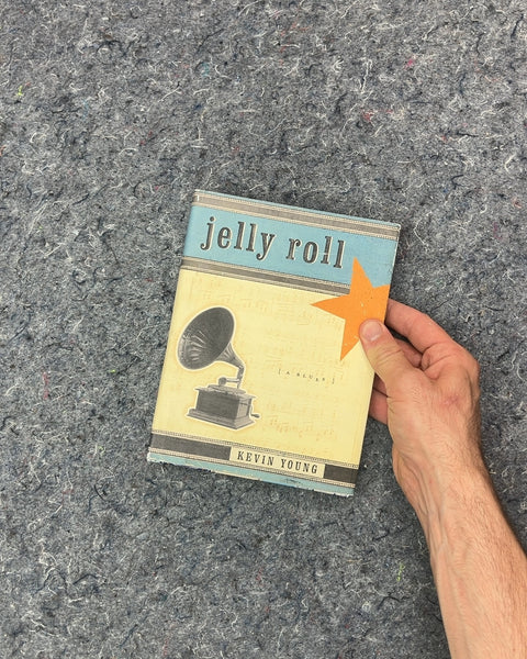 Jelly Roll by Kevin Young