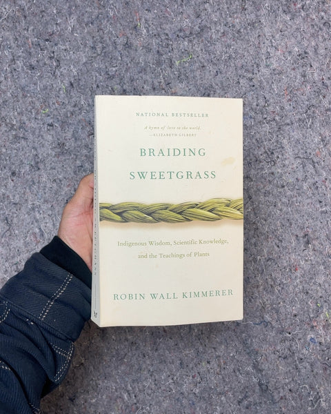 Braiding Sweetgrass by Robin Wall Kimmerer