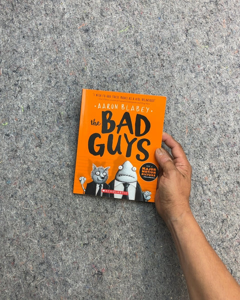 The Bad Guys by Aaron Blabey
