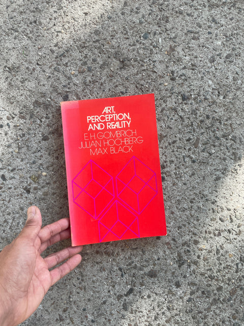 Art, Perception, and Reality by Gombrich, Hochberg, Black