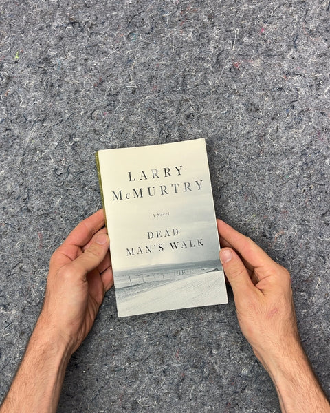 Dead Man's Walk by Larry McMurtry