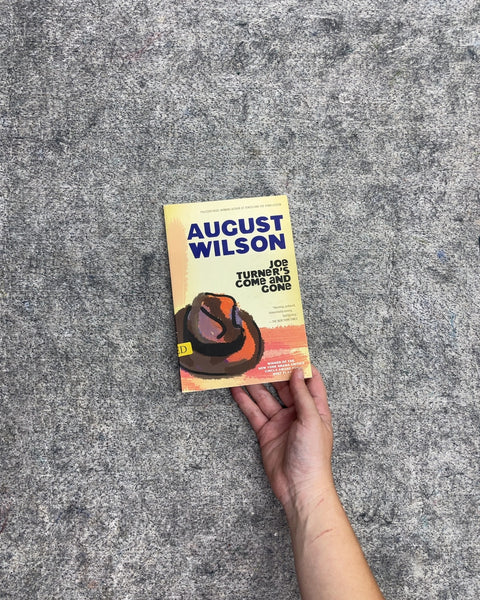 Joe Turner's Come and Gone by August Wilson