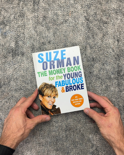 The Money Book for the Young, Fabulous & Broke by Suze Orman