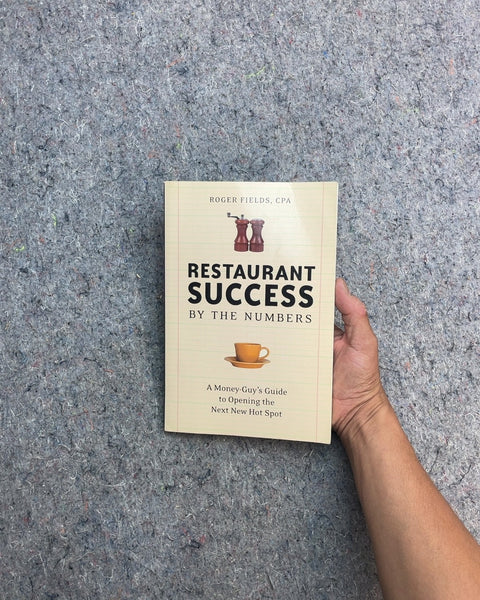 Restaurant Success by the Numbers by Roger Fields