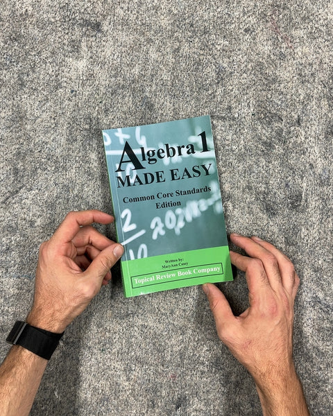 Algebra 1 Made Easy Common Core Standards Edition by MaryAnn Casey