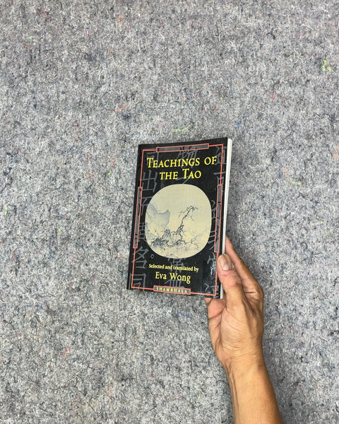 Teachings of the Tao by Eva Wong
