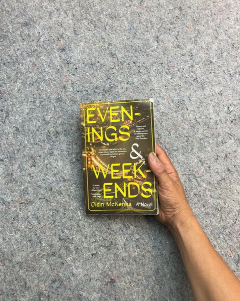 Evenings & Weekends by Oisin McKenna