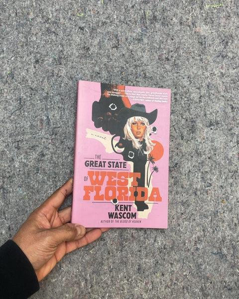 The Great State of West Florida by Kent Wascom