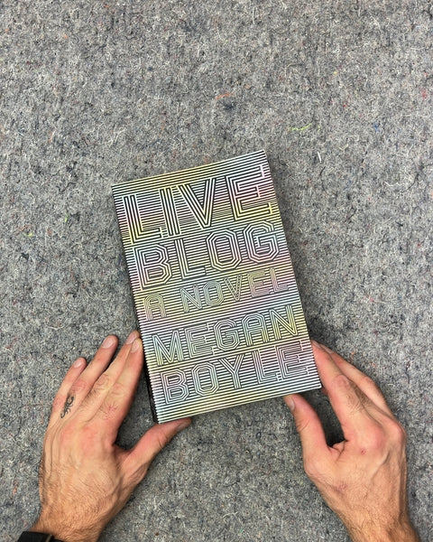 Liveblog A Novel by Megan Boyle
