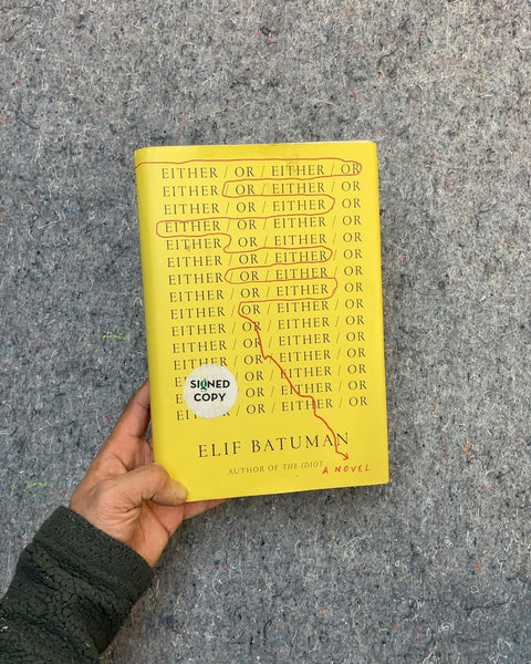 Either/Or by Elif Batuman