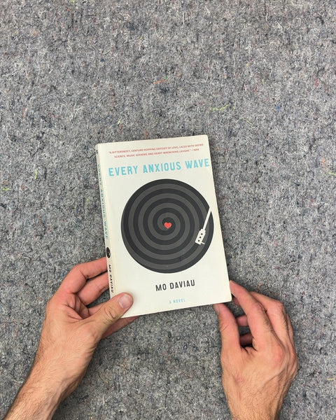 Every Anxious Wave by Mo Daviau