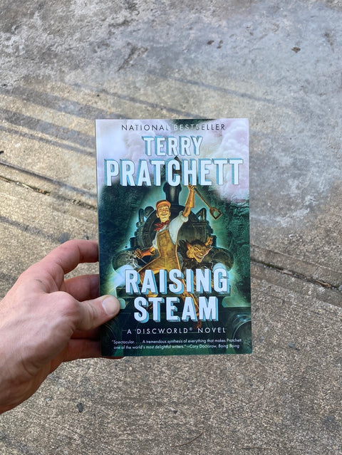 Raising Steam by Terry Pratchett
