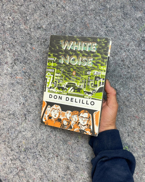 White Noise by Don DeLillo