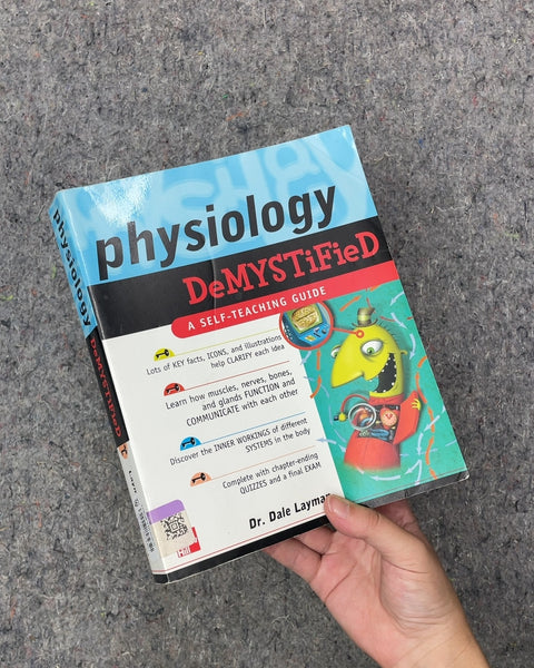 Physiology DeMYSTiFieD by Dr. Dale Layman