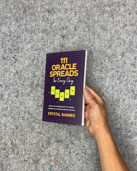 111 Oracle Spreads for Every Day by Krystal Banner