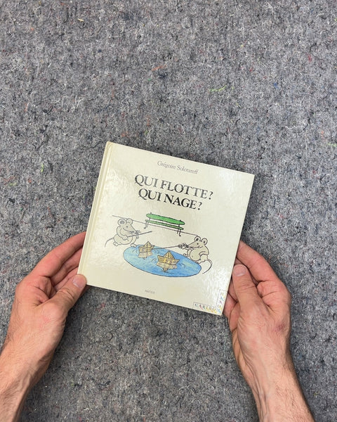 Qui Flotte? Qui Nage? by Grégoire Solotareff