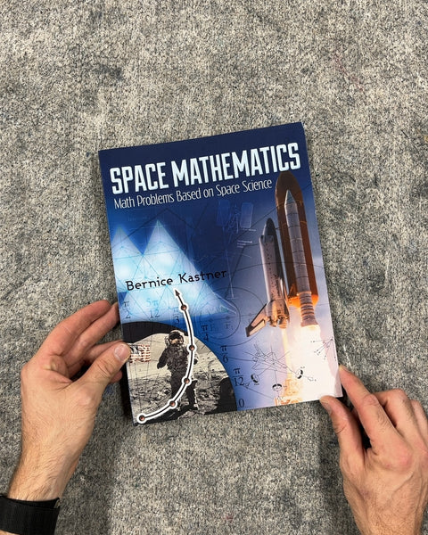 Space Mathematics: Math Problems Based on Space Science by Bernice Kastner
