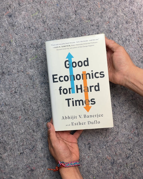 Good Economics for Hard Times by Abhijit V. Banerjee