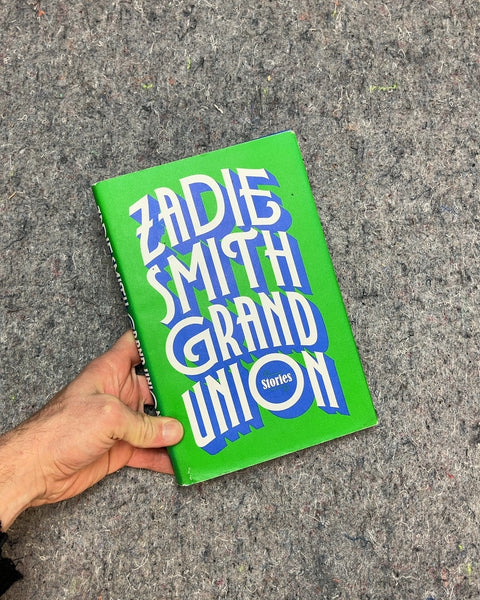 Grand Union Hardcover Book by Zadie Smith