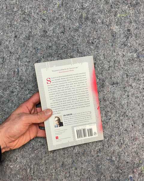 So You've Been Publicly Shamed by Jon Ronson