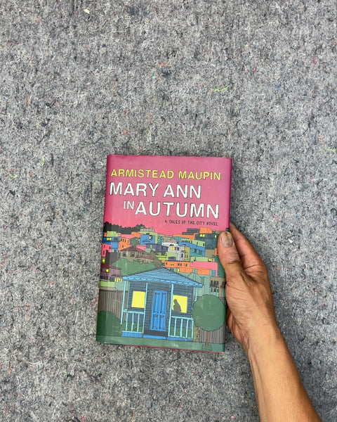 Mary Ann in Autumn by Armistead Maupin